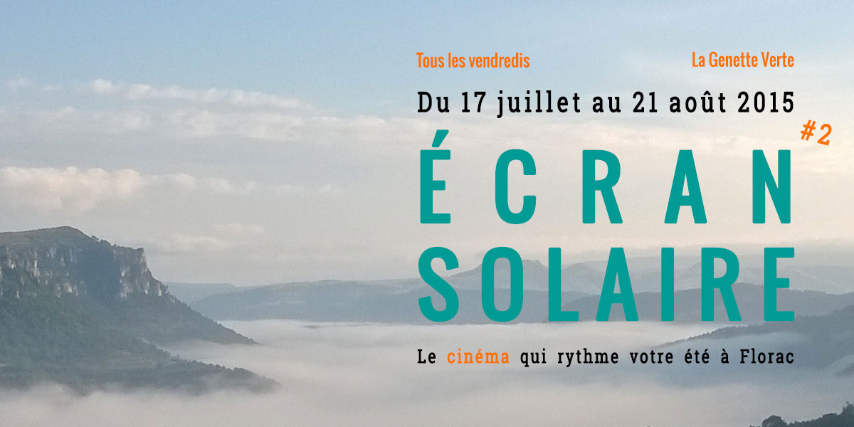 Écran Solaire #2, c’est parti !