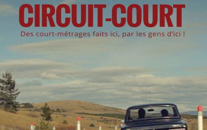 Circuit-court, des courts-métrages faits ici, par les gens d’ici !