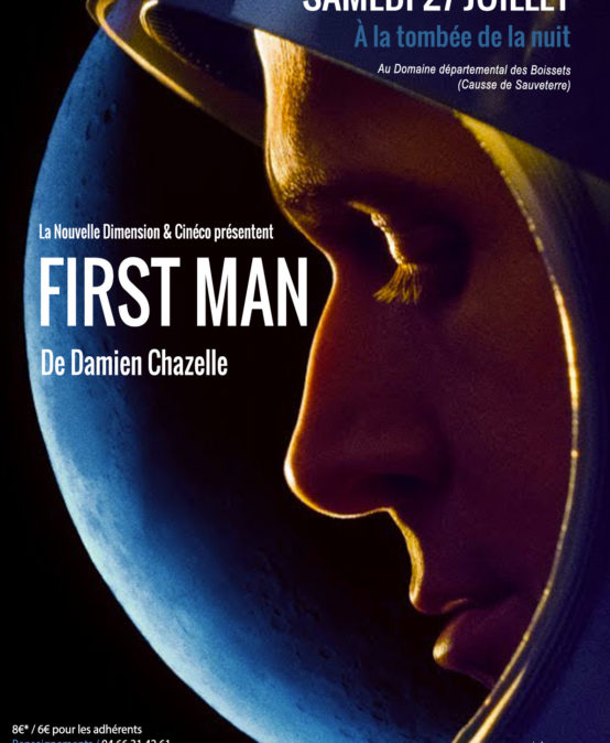 [ANNULÉ] First Man, de Damien Chazelle