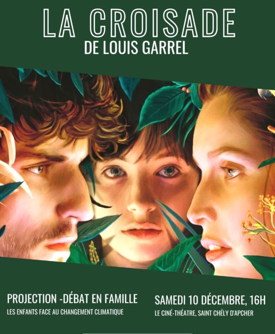 La Croisade de Louis Garrel | St Chély d’Apcher